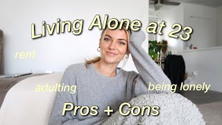 Living Alone at 23 // Pros + Cons