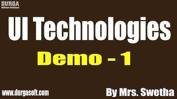 UI Technologies tutorials || Demo - 1 || by Mrs. Swetha On 30-03-2020 @7AM
