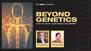 Beyond Genetics: How to Hack Your Health Blueprint