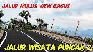 JALUR WISATA PUNCAK 2 LEWAT TANJAKAN 2000 