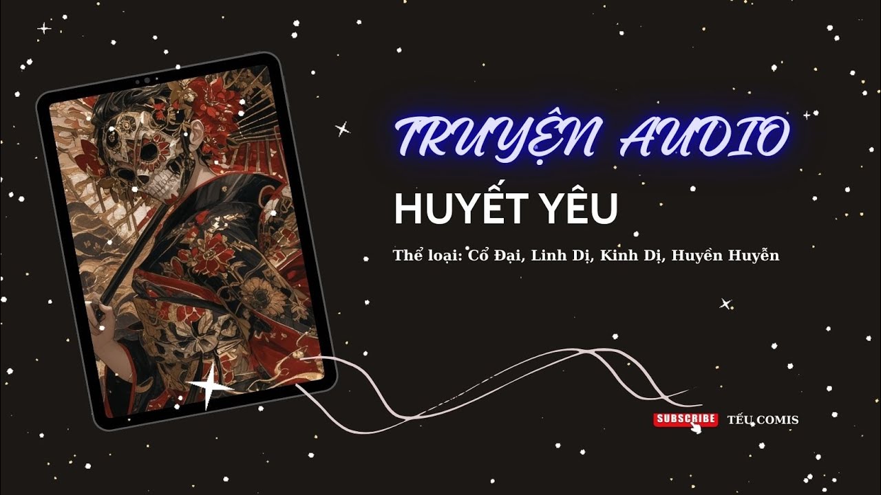 [LINH DỊ] || HUYẾT YÊU || TẾU COMIS