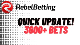 Quick Update! Value Betting 3600+ bets │ Rebelbetting screenshot 3