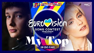 MY TOP 28 (so far) +🇨🇭 • Eurovision Song Contest 2023