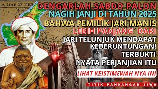 Jiwa Terpilihperjanjian Syekh Subakir Dengan Sabdo Palon Terbukti Nyata Pemilik Jari Manis