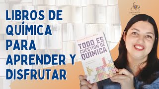 Libros de Química para disfrutar y aprender  Laboratorio Vagabundo.