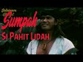 SUMPAH SI PAHIT LIDAH 1989 - Full Movie