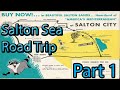 Road trip around the salton sea  part 1