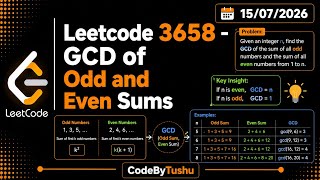 LeetCode 3658 | GCD of Odd and Even Sums | Java Solution | Math | CodeByTushu