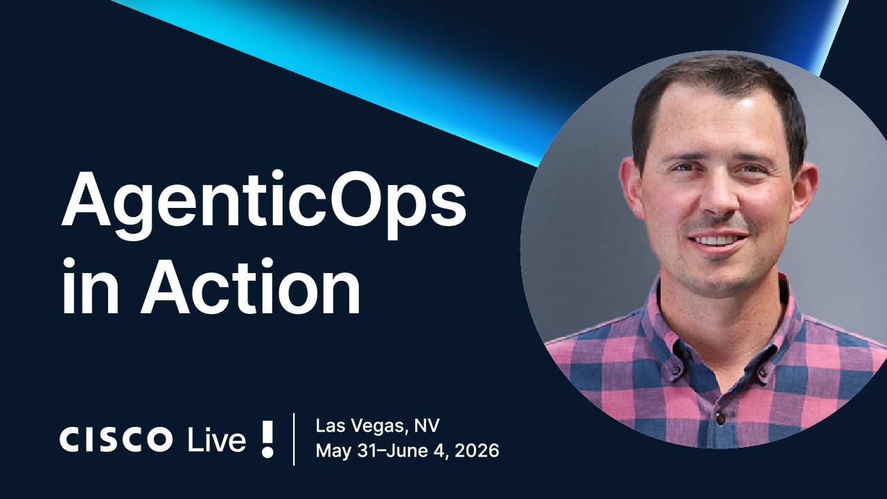 AgenticOps in Action: Secure, Scalable Campus and Branch Networks