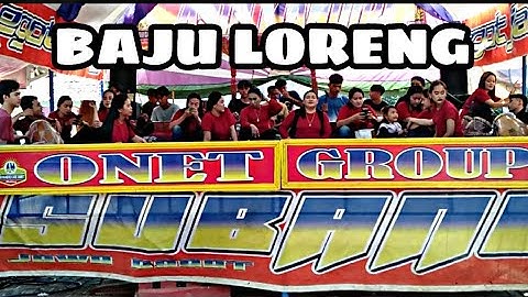 JAIPONG || ASIH MANDIRI || MAMAH CABE RAWIT || ONET GROUP SUBANG || BAJU LORENG