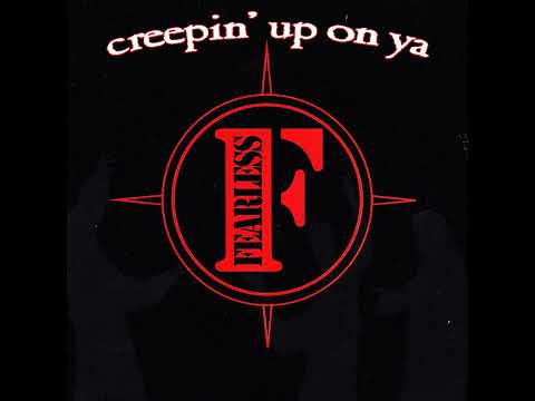 The Fearless Four — Fearless - Creepin' Up On Ya (1994)