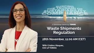Waste Shipments Regulation | [2024] | Surfing the Tsunami of Sustainability Compliance