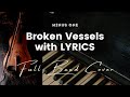 Broken vessels amazing grace  key of f  karaoke  minus one with lyrics  full band cover