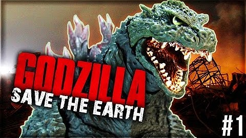 GODZILLLAAA 2000! | Godzilla: Save The Earth (Let
