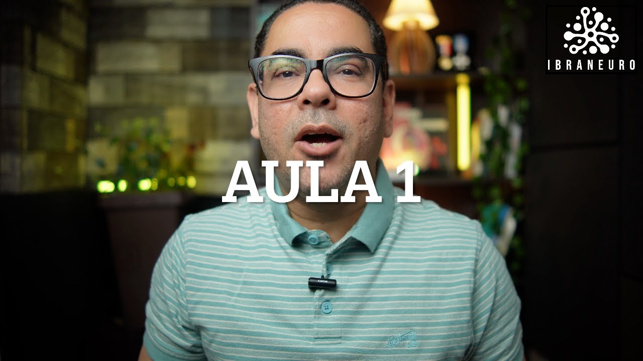 Aula 1 - Introdução à Neurociência | Pós-graduação em Neurociência e Psicanálise - Samuel Quinto