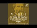 La Forza Del Destino IGV 11 Act II Il Santo Nome Di Dio Signore Guardiano Coro mp3