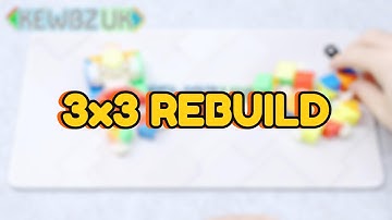 How to Re-Assemble a 3x3 Speed Cube | Updated for 2024 | KEWBZUK