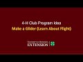 4h program idea  create a glider