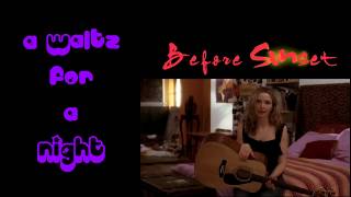 Before Sunset&#39;s a Waltz for a Night Lyrics