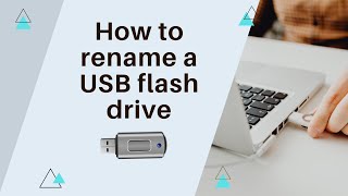 how to rename a USB flash drive