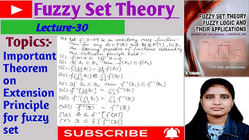 |Lec-30|Statement & Proof of Important Theorems on Extension Principle of fuzzy set#playlist#links👇