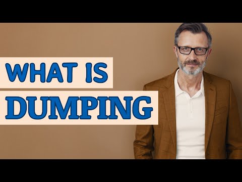 Dumping | Meaning of dumping