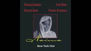 New York Unit - Naima (Full Album)