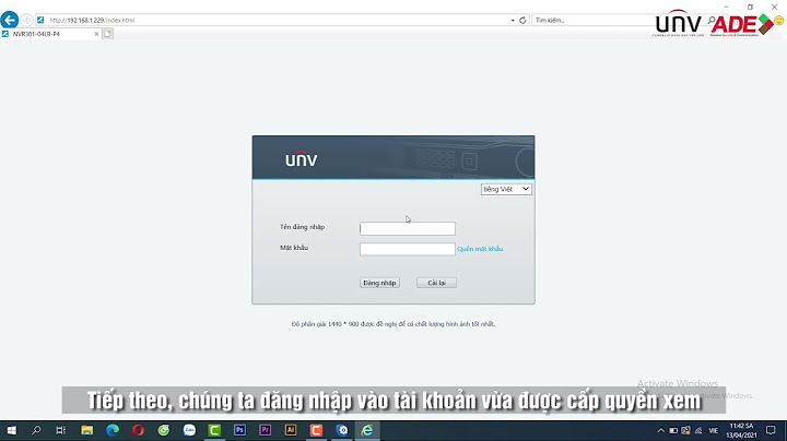 Hướng dẫn cài đặt user trên unv