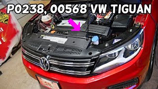 VW TIGUAN CODE P0238, 00568 ENGINE LIGHT ON FIX