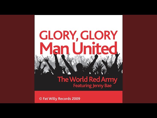 Glory Glory Man. United