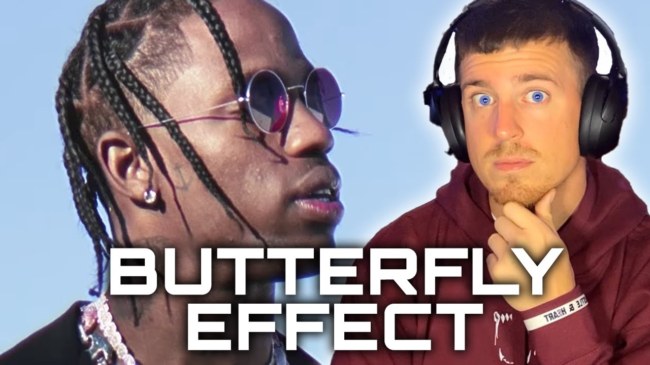 BUTTERFLY EFFECT - Travis Scott 🎵 FIRST TIME REACTION BUTTERFLY EFFECT - Travis Scott 🎵 FIRST TIME REACTION