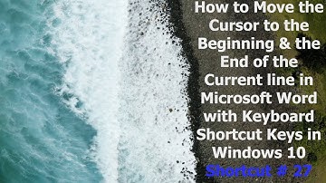 How to Move the Cursor to the Start & End of the Current line | Microsoft Word Keyboard Shortcuts
