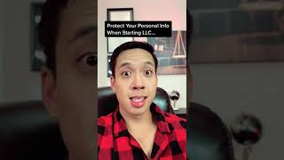 Starting An LLC? Here's How To Protect Your Personal Info