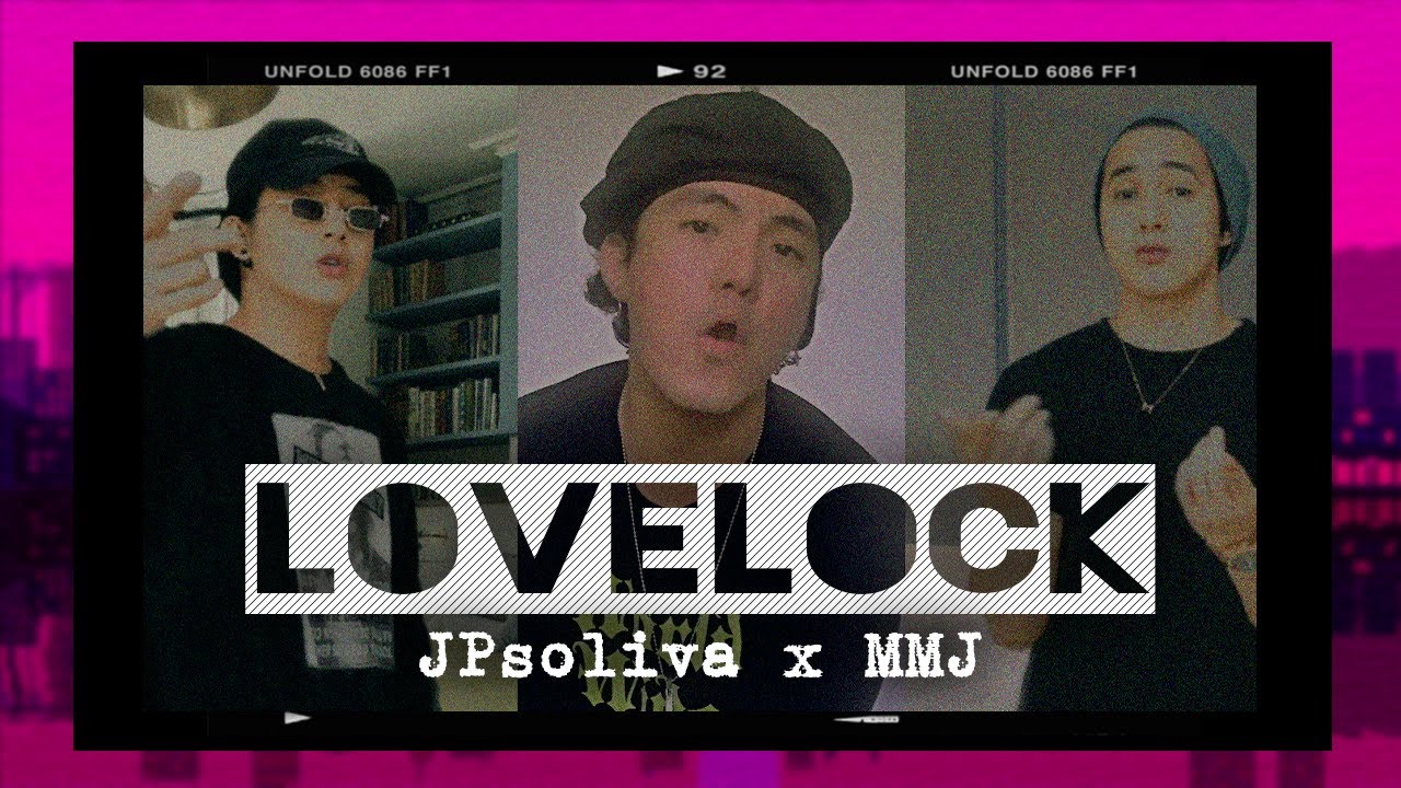 [MV] JPsoliva x MMJ - LoveLock