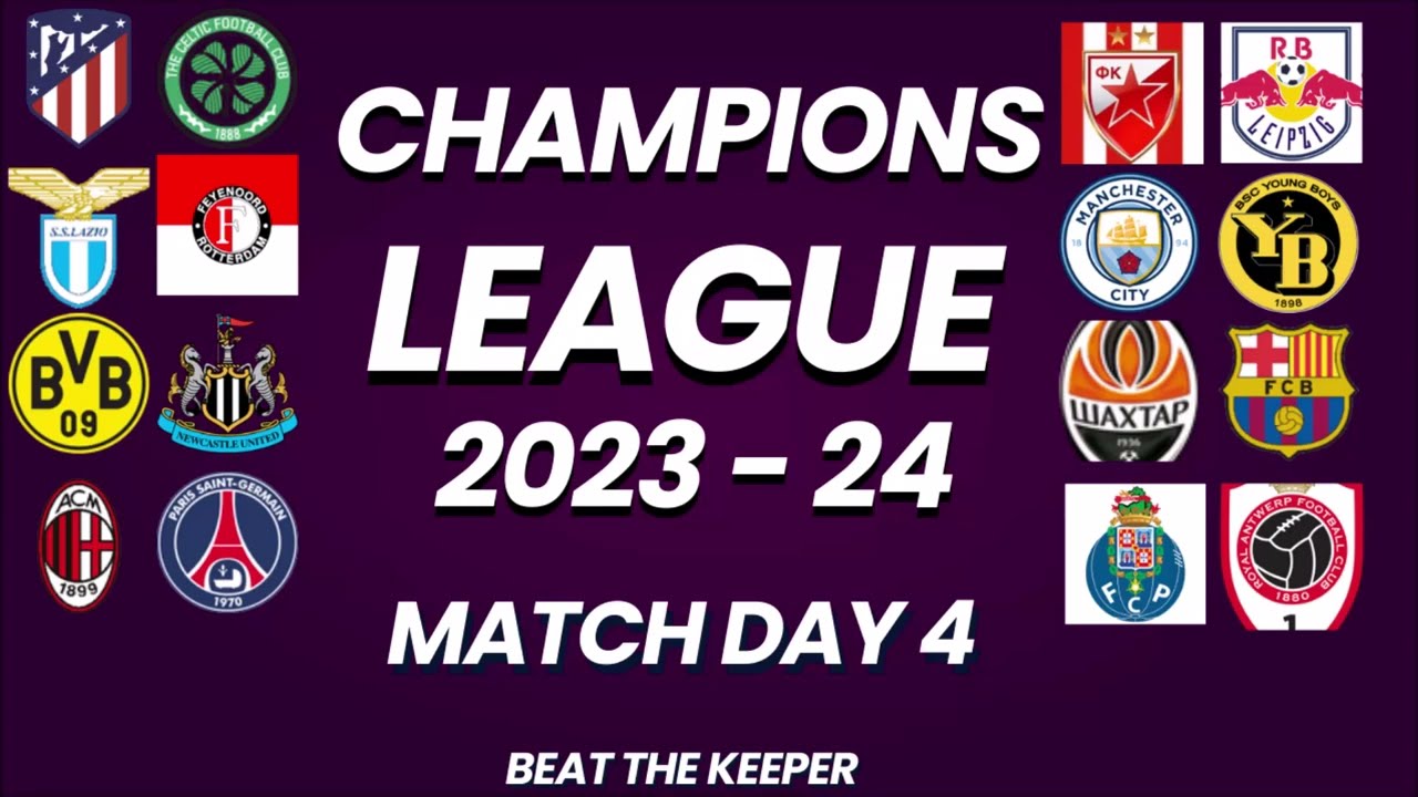 CHAMPIONS LEAGUE 2023/24 | GROUP STAGE | MATCH DAY 4 | BEAT THE KEEPER