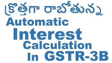 Automatic Interest Calculation in GSTR-3B || New update