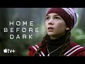 Home Before Dark — Season 2 Official Trailer | Apple TV+