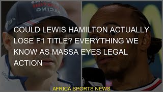 #Massa #eyes #lose #Lewis #Everything #title #action #Hamilton #legal #CouldCould Lewis Hamilton act
