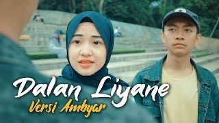 DALAN LIYANE (BAHASA SUNDA)