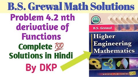 Problem 4.2- nth derivative || Successive differentiation || B.S. Grewal Math Solution | DKP Math