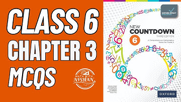 Class 6 Math chapter 3 MCQs| oxford new countdown book 6 third edition | Math with Afshan #maths