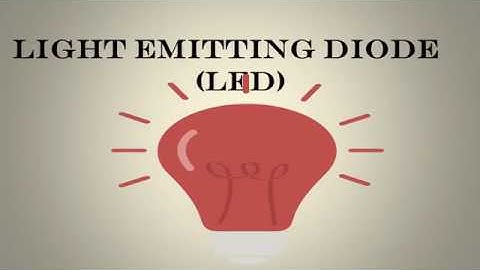 LED-Light Emitting Diode/Class XII Physics/Engineering Physics/Applied Physics