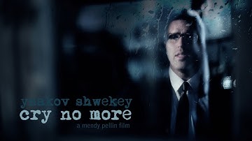 ירושלים - שוואקי | Cry No More - Official music video by Shwekey
