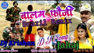 Mero balam foji brazil remix dj krishan ...