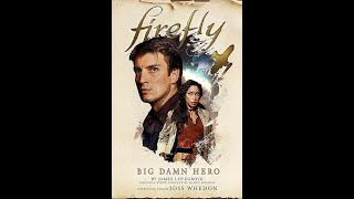 Firefly: Big Damn Hero By James Lovegrove Book Review