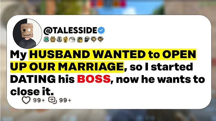 My husband wanted to open up our marriage, so I started dating his boss, now he wants to close it.