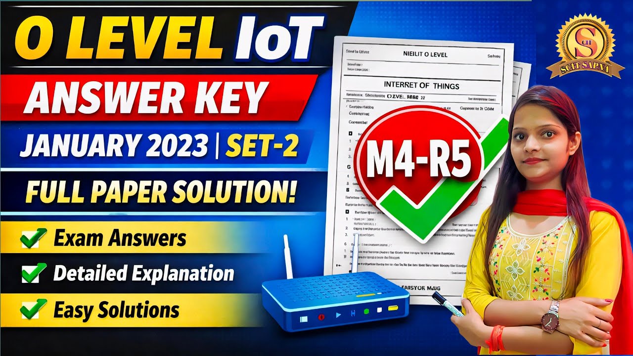 O Level IoT Answer Key January 2023 Set-2 | Internet of Things (M4-R5) Full Paper Solution