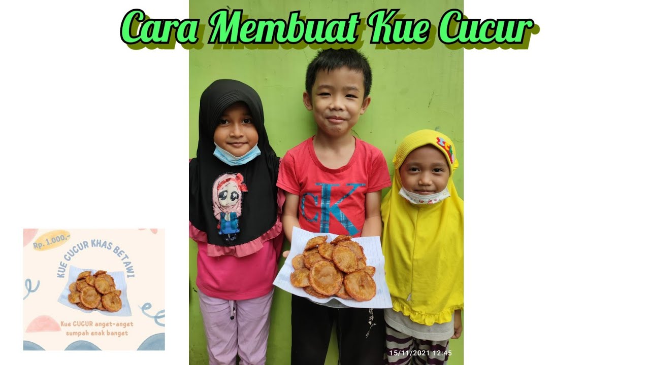Cara membuat kue cucur | Tugas Membuat Makanan Tradisional Khas Betawi