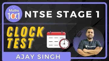 Clock Test Part 1 | Mental ability | NTSE Stage 1 2021 | Maths 101 | Ajay singh