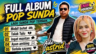 Download lagu Full Album Sunda Ade astrid mobil butut 